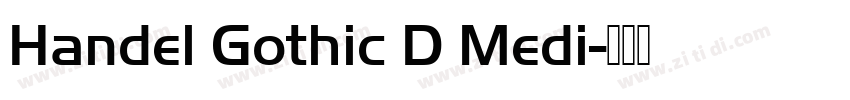 Handel Gothic D Medi字体转换